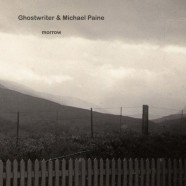 Ghostwriter & Michael Paine : Morrow [CD]