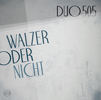 Duo505 : Walzer Oder [CD]