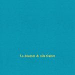 F.S.Blumm & Nils Frahm : Music For Lovers Music Versus Time / Music For Wobbling Music Versus Gravity [2xCD]