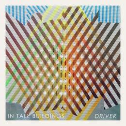In Tall Buildings : Driver [CD]