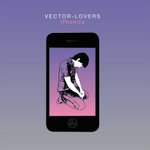 Vector Lovers : iPhonica [CD]