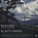 Bonobo : Black Sands [CD]