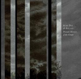 Alio Die & Aglaia : Private History Clouds [CD]