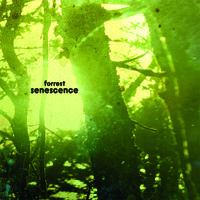 Forrest : Senescence [CD-R]