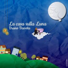 Bruno Bavota : La Casa Sulla Luna [CD-R]