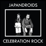 Japandroids : Celebration Rock [CD]