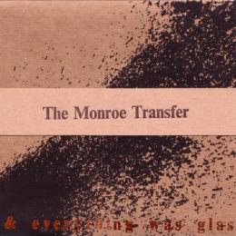 Monroe Transfer : I Dreamt I Was A Hammer And Everything Was Glass [CD-R + DVD-R]