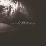 Caspian : Hymn For The Greatest Generation