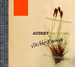 Audrey : Visivle Forms [CD]