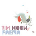 Tim Koch : Faena [CD]
