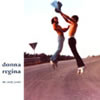 Donna Regina : The Early Years [CD]