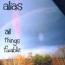 Alias : All Things Fixable [CD]