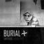 Burial : Untrue [CD]