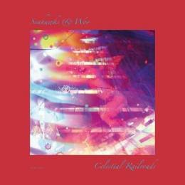 Seahawks & Woo : Celestial Railroads [CD]