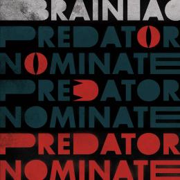 Brainiac : The Predator Nominate EP [12"]