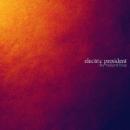 Electric President : The Violent Blue [CD]