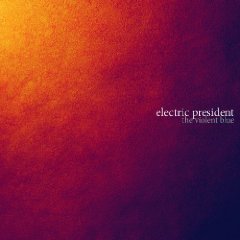 Electric President : The Violent Blue [CD]
