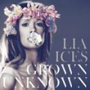 Lia Ices : Grown Unknown [CD]