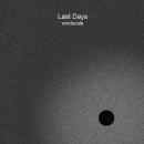 Last Days : Windscale [CD]