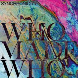 WhoMadeWho : Synchronicity [CD]