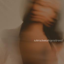 subtractiveLAD : Kindred [CD]