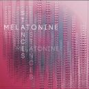 Melatonine : Stances [CD]
