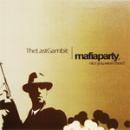 Last Gambit : Mafiaparty, Nice You Were There! [CD-R]