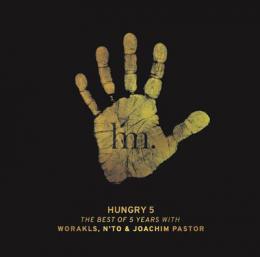 Worakls/N'to/Joachim Pastor : Hungry 5 - The Best Of 5 Years [3xCD]