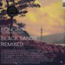 Bonobo : Black Sands Remixed [CD]