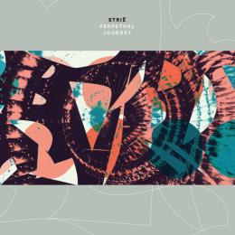 Strie : Perpetual Journey [12"]