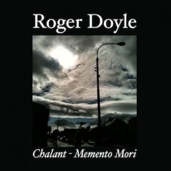 Roger Doyle : Chalant - Memento Mori [CD]