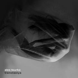 Ales Tsurko : Transliaciya [CD]