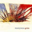 Grun : Manyana [CD]