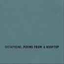 Dictaphone : Poems From A Rooftop [CD]