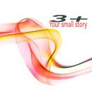 3+ : Your Small Story [CD-R]