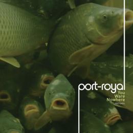 Port-Royal : You Ware Nowhere (Remixes) [CD]