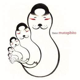 Dalot : Mutogibito [CD]