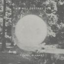 This Will Destroy You : Tunnel Blanket [CD]