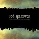 Red Sparowes : The Fear Is Excruciating, But Therein Lies The Answer [CD]