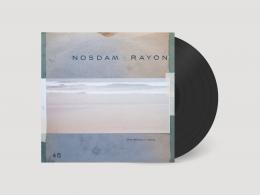 Nosdam + Rayon : From Nowhere To North [12"]