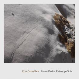 Edu Comelles : Linia Pedra Paisatge Solc [CD-R]