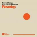 Dawn Chorus And The Infallible Sea : Reveries [CD]