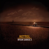 Kettel : Myam James 2 [CD]