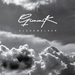 Gimmik : Cloudwalker [2xLP]