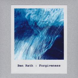 Ben Rath : Forgiveness [CD-R]