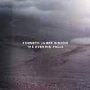 Kenneth James Gibson : The Evening Falls [CD]