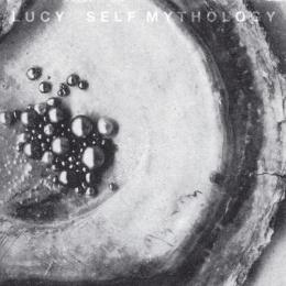 Lucy : Self Mythology [CD]