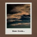 Various Artists : These Clouds...[CD-R]