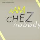 Antiguo Automata Mexicano : Chez Nobody EP [CDEP]