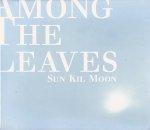 Sun Kil Moon : Among The Leaves [2xCD]